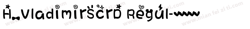 H_VladimirScrD Regul字体转换